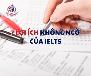 7 LỢI ÍCH CỦA IELTS